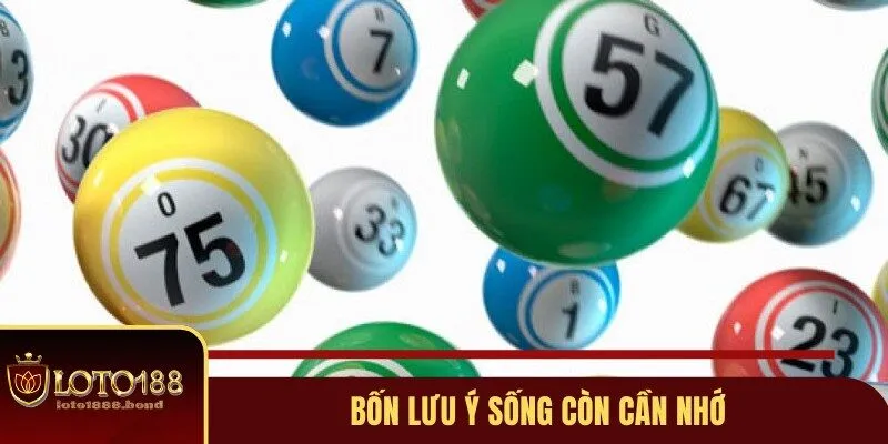 Kinh Nghiệm Lô Đề - 04 Lời Khuyên Hữu Ích Cho Người Mới 4 Bốn lưu ý sống còn cần nhớ