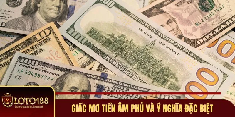Nằm Mơ Thấy Tiền Đánh Số Gì? Giải Mã Tìm Tài Lộc 4 Giấc mơ tiền âm phủ và ý nghĩa đặc biệt của nó